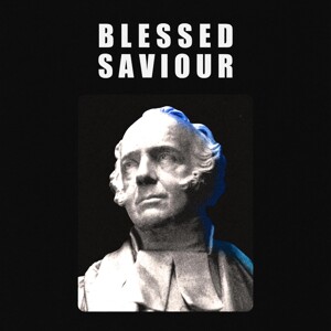 Revised Blessed Saviour cover artwork   20 Jan